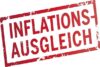 Stempel oder Markierung mit der Aufschrift „Inflationskompensation“ auf Deutsch, die finanzielle Anpassungen als Reaktion auf steigende Preise symbolisiert.