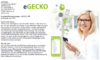 Ein Flyer der Firma CSS AG, der für ihre eGECKO-App wirbt. Er zeigt eine lächelnde Frau mit Brille, die ein Smartphone hält. Der Flyer enthält Kontaktinformationen, einen Überblick über die Funktionen der App und eine kurze Unternehmensbeschreibung auf Deutsch. Das eGECKO-Logo wird ebenfalls angezeigt.