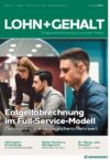 Titelblatt der Zeitschrift LOHN+GEHALT, Ausgabe 5/2025. Oben grüner Balken mit Zeitschriftentitel „LOHN+GEHALT – Entgeltabrechnung aus erster Hand“. Darunter ein Foto von drei Personen in einem Büro, die konzentriert auf einen Bildschirm schauen. Hauptüberschrift: „Entgeltabrechnung im Full-Service-Modell – Outsourcing mit strategischem Mehrwert“.